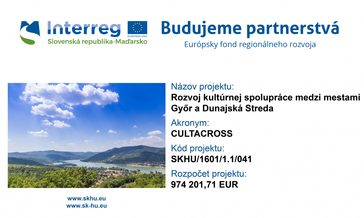 Rozvoj kultúrnej spolupráce medzi mestami Győr a Dunajská Streda