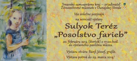 Sulyok Teréz - „Posolstvo farieb” - miesto: žitnoostrovné múzeum V. Dun. Srtreda