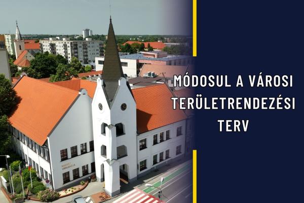 kép a városházáról és szöveg: Módosul a Városi Területrendezési Terv
