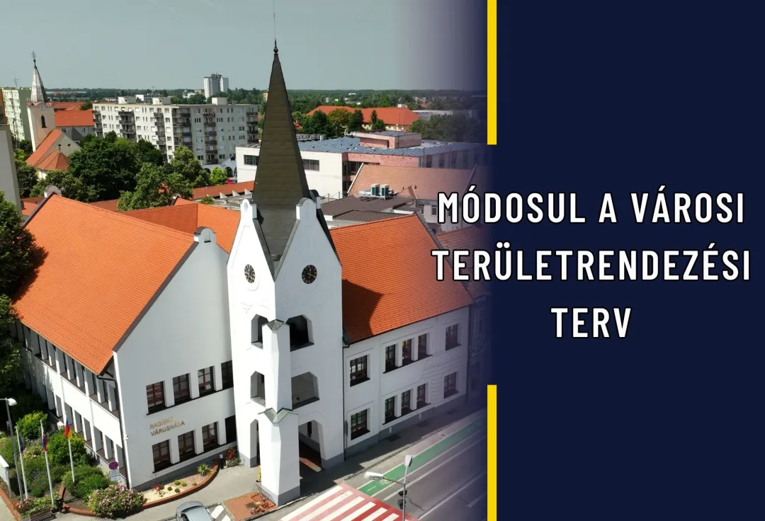 kép a városházáról és szöveg: Módosul a Városi Területrendezési Terv