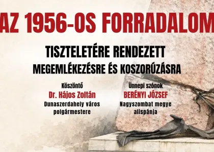 Meghívó az 1956-os forradalom tiszteletére rendezett megemlékezésre és koszorúzásra