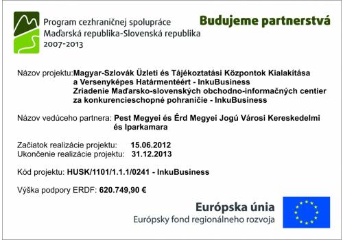 Zriadenie Maďarsko-slovenských obchodno-informačných centier za konkurencieschopné pohraničie - InkuBusiness